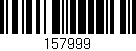 Código de barras (EAN, GTIN, SKU, ISBN): '157999'