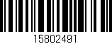 Código de barras (EAN, GTIN, SKU, ISBN): '15802491'