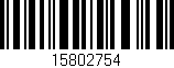 Código de barras (EAN, GTIN, SKU, ISBN): '15802754'
