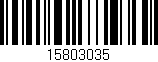 Código de barras (EAN, GTIN, SKU, ISBN): '15803035'