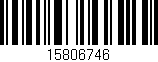 Código de barras (EAN, GTIN, SKU, ISBN): '15806746'