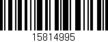 Código de barras (EAN, GTIN, SKU, ISBN): '15814995'