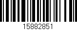 Código de barras (EAN, GTIN, SKU, ISBN): '15882851'