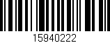 Código de barras (EAN, GTIN, SKU, ISBN): '15940222'