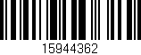 Código de barras (EAN, GTIN, SKU, ISBN): '15944362'