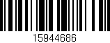 Código de barras (EAN, GTIN, SKU, ISBN): '15944686'
