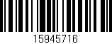 Código de barras (EAN, GTIN, SKU, ISBN): '15945716'