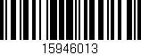 Código de barras (EAN, GTIN, SKU, ISBN): '15946013'
