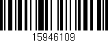 Código de barras (EAN, GTIN, SKU, ISBN): '15946109'