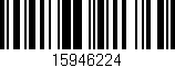 Código de barras (EAN, GTIN, SKU, ISBN): '15946224'