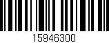 Código de barras (EAN, GTIN, SKU, ISBN): '15946300'
