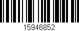 Código de barras (EAN, GTIN, SKU, ISBN): '15946852'