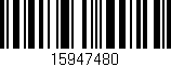 Código de barras (EAN, GTIN, SKU, ISBN): '15947480'