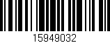 Código de barras (EAN, GTIN, SKU, ISBN): '15949032'