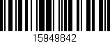 Código de barras (EAN, GTIN, SKU, ISBN): '15949842'