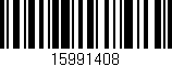 Código de barras (EAN, GTIN, SKU, ISBN): '15991408'