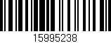 Código de barras (EAN, GTIN, SKU, ISBN): '15995238'