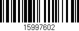 Código de barras (EAN, GTIN, SKU, ISBN): '15997602'