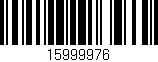Código de barras (EAN, GTIN, SKU, ISBN): '15999976'