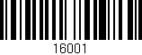 Código de barras (EAN, GTIN, SKU, ISBN): '16001'