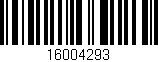 Código de barras (EAN, GTIN, SKU, ISBN): '16004293'