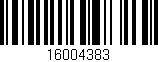 Código de barras (EAN, GTIN, SKU, ISBN): '16004383'