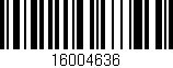 Código de barras (EAN, GTIN, SKU, ISBN): '16004636'
