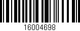 Código de barras (EAN, GTIN, SKU, ISBN): '16004698'