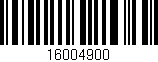 Código de barras (EAN, GTIN, SKU, ISBN): '16004900'