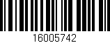 Código de barras (EAN, GTIN, SKU, ISBN): '16005742'