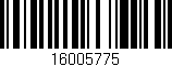 Código de barras (EAN, GTIN, SKU, ISBN): '16005775'