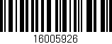 Código de barras (EAN, GTIN, SKU, ISBN): '16005926'