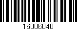 Código de barras (EAN, GTIN, SKU, ISBN): '16006040'