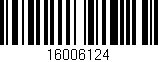 Código de barras (EAN, GTIN, SKU, ISBN): '16006124'
