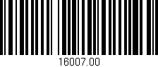 Código de barras (EAN, GTIN, SKU, ISBN): '16007.00'