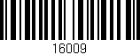 Código de barras (EAN, GTIN, SKU, ISBN): '16009'