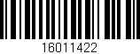 Código de barras (EAN, GTIN, SKU, ISBN): '16011422'