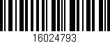 Código de barras (EAN, GTIN, SKU, ISBN): '16024793'