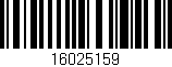 Código de barras (EAN, GTIN, SKU, ISBN): '16025159'