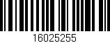 Código de barras (EAN, GTIN, SKU, ISBN): '16025255'