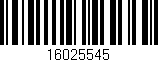 Código de barras (EAN, GTIN, SKU, ISBN): '16025545'