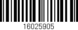Código de barras (EAN, GTIN, SKU, ISBN): '16025905'