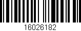 Código de barras (EAN, GTIN, SKU, ISBN): '16026182'
