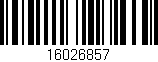 Código de barras (EAN, GTIN, SKU, ISBN): '16026857'