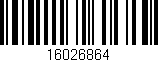 Código de barras (EAN, GTIN, SKU, ISBN): '16026864'