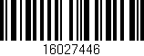 Código de barras (EAN, GTIN, SKU, ISBN): '16027446'