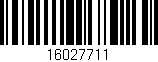 Código de barras (EAN, GTIN, SKU, ISBN): '16027711'