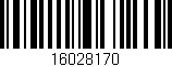 Código de barras (EAN, GTIN, SKU, ISBN): '16028170'