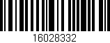Código de barras (EAN, GTIN, SKU, ISBN): '16028332'