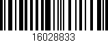 Código de barras (EAN, GTIN, SKU, ISBN): '16028833'